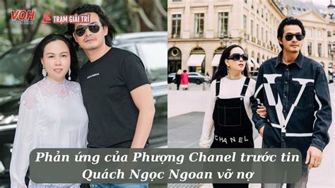 Quách Ngọc Ngoan thông báo vỡ nợ, Phượng Chanel 